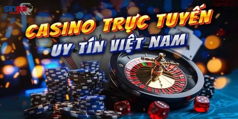 Hướng Dẫn Chơi Casino Trực Tuyến Uy Tín Tại Sin88